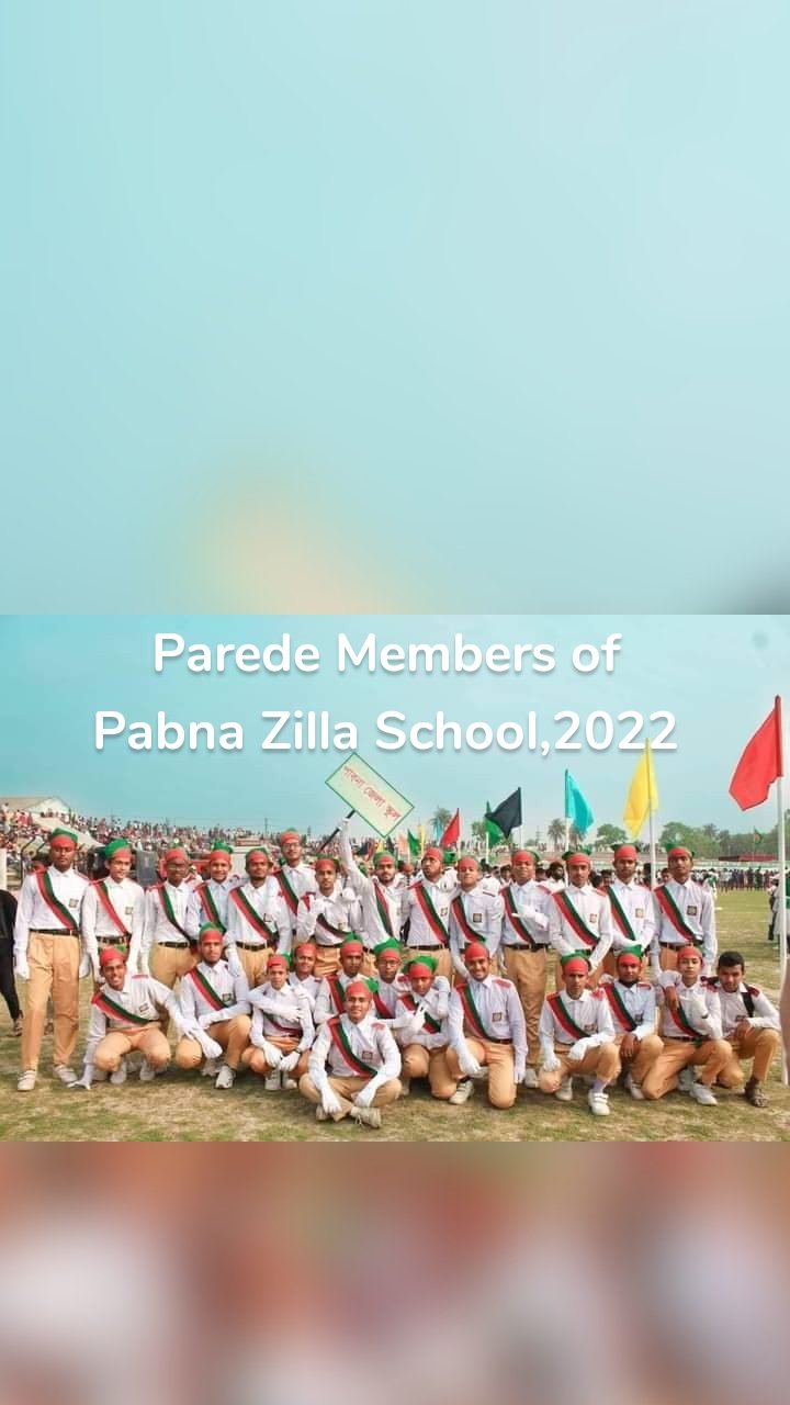 Parede Members of Pabna Zilla School,2022